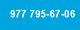 977 795-67-06